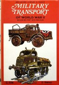 Military Transport of World War II by ELLIS, C. & BISHOP, D.
